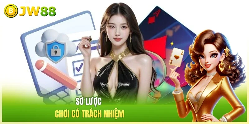 Sơ lược chơi có trách nhiệm